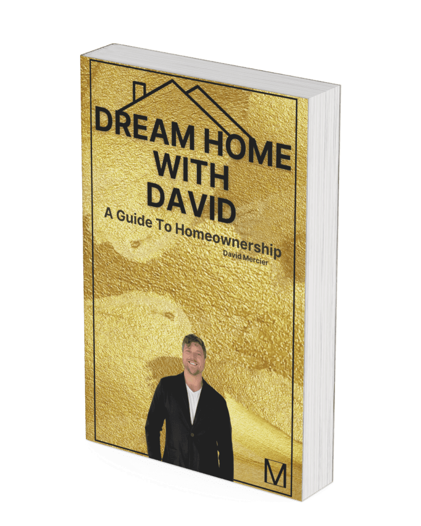 Book graphic: Dream Homes Can Come True, A Guide to Homeownership by David Mercier